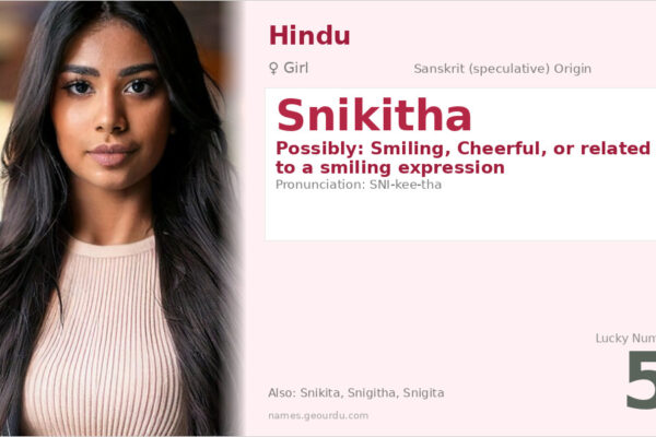 Snikitha Meaning — Origin, Gender & Details (2025)