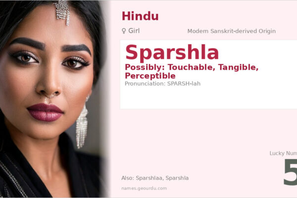 Sparshla Name Meaning — Modern Sanskrit-derived Girl Name (2025)