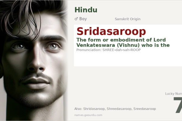 Sridasaroop Meaning — Sanskrit Origin, Boy Name & Details (2025)