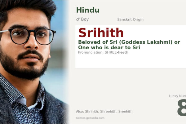 Srihith Name Meaning — Sanskrit Origin, Boy Name & Details (2025)