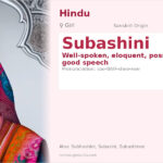 Subashini Name Meaning and Details