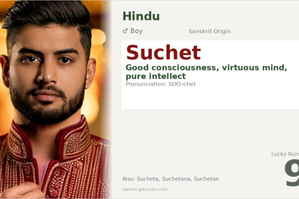 Suchet Name Meaning — Sanskrit Origin, Hindu Boy Name & Details (2025)