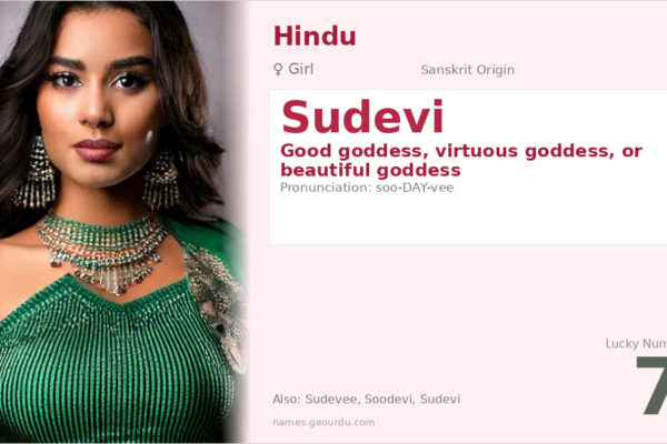 Sudevi Meaning — Sanskrit Origin, Girl Name & Details (2025)