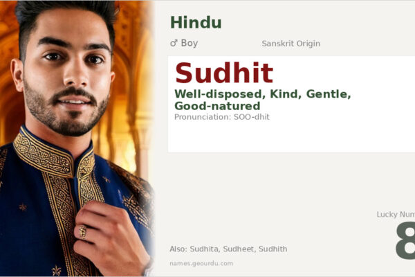 Sudhit Name Meaning — Sanskrit Origin, Boy Name & Details (2025)