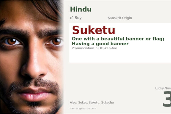 Suketu Name Meaning — Sanskrit Origin, Boy Name & Details (2025)
