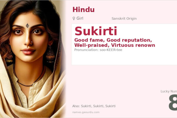 Sukirti Name Meaning — Sanskrit Origin, Girl Name & Details (2025)