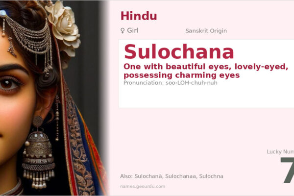 Sulochana Name Meaning — Sanskrit Origin, Girl Hindu Name & Details (2025)