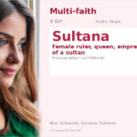 Sultana Name Meaning and Details