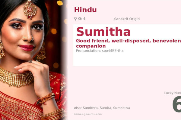 Sumitha Name Meaning — Sanskrit Origin, Girl Name & Details (2025)