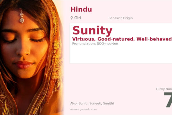 Sunity Name Meaning — Sanskrit Origin, Girl Name & Details (2025)