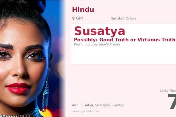 Susatya Name Meaning — Sanskrit Origin, Girl Hindu Name (2025)