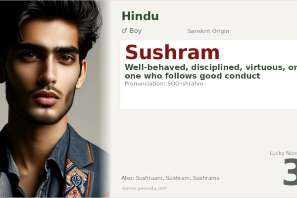 Sushram Name Meaning — Sanskrit Origin, Boy Hindu Name & Details (2025)