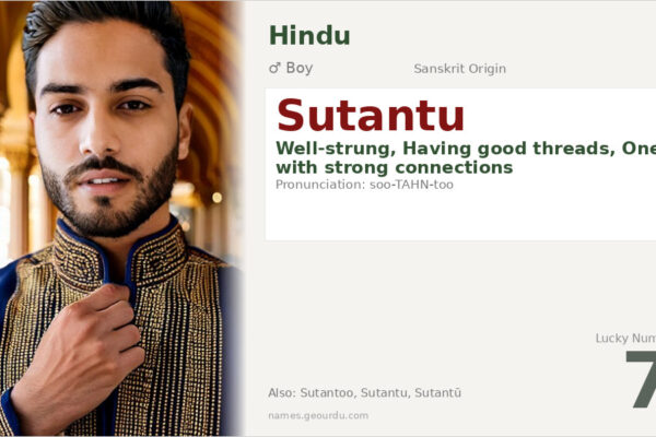 Sutantu Name Meaning — Sanskrit Origin, Boy Name & Details (2025)
