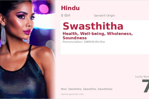 Swasthitha Name Meaning — Sanskrit Origin, Girl Name & Details (2025)