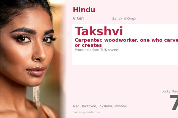 Takshvi Name Meaning — Sanskrit Origin, Girl Name & Details (2025)