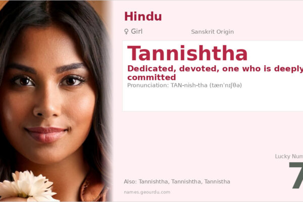 Tannishtha Name Meaning — Sanskrit Origin, Girl Name & Details (2025)