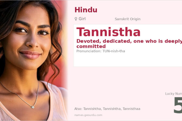 Tannistha Name Meaning — Sanskrit Origin, Girl Name & Details (2025)