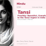 Tansi Name Meaning and Details