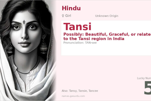 Tansi Name Meaning — Origin, Gender & Details (2025)