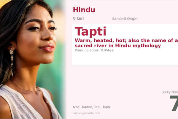 Tapti Name Meaning — Sanskrit Origin, Girl Name & Hindu Mythology (2025)