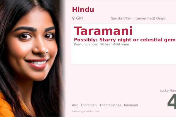 Taramani Name Meaning — Origin, Gender & Details (2025)