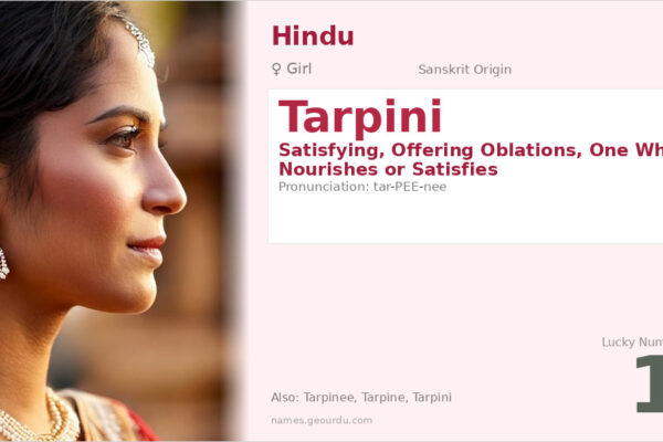 Tarpini Name Meaning — Sanskrit Origin, Hindu Girl Name & Details (2025)