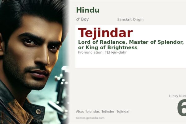Tejindar Name Meaning — Sanskrit Origin, Boy Name & Details (2025)
