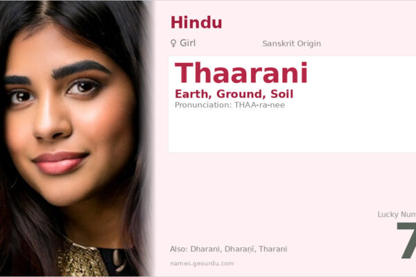 Thaarani Name Meaning — Sanskrit Origin, Girl Name & Details (2025)