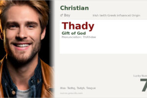 Thady Name Meaning and Details