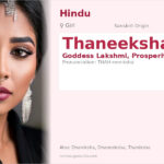 Thaneeksha Name Meaning and Details