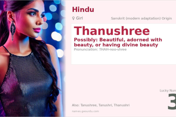 Thanushree Name Meaning — Origin, Gender & Details (2025)