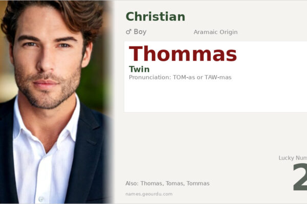Thommas Name Meaning — Origin, Twin Meaning & Details (2025)