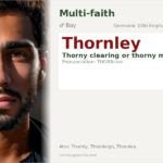 Thornley Name Meaning and Details