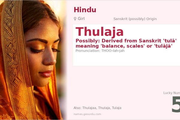 Thulaja Name Meaning — Origin, Gender & Details (2025)