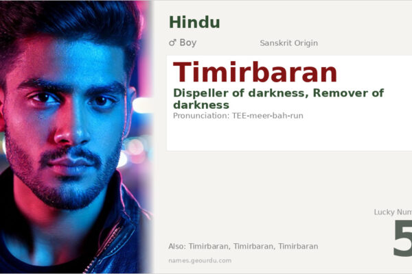 Timirbaran Meaning — Sanskrit Origin, Boy Name & Details (2025)