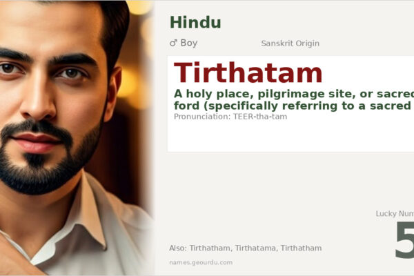 Tirthatam Meaning — Sanskrit Origin, Boy Name & Details (2025)