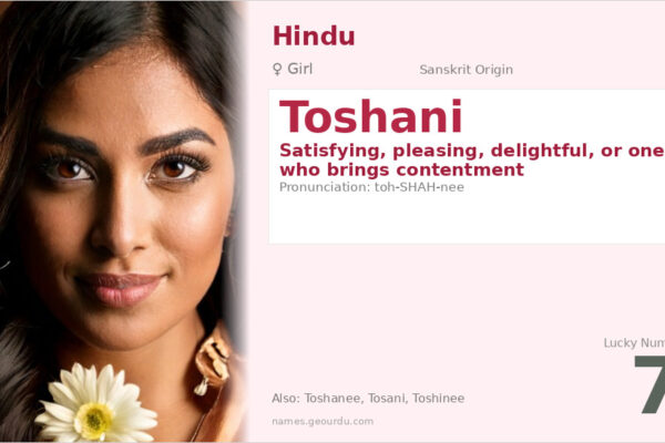 Toshani Name Meaning — Sanskrit Origin, Girl Name & Details (2025)