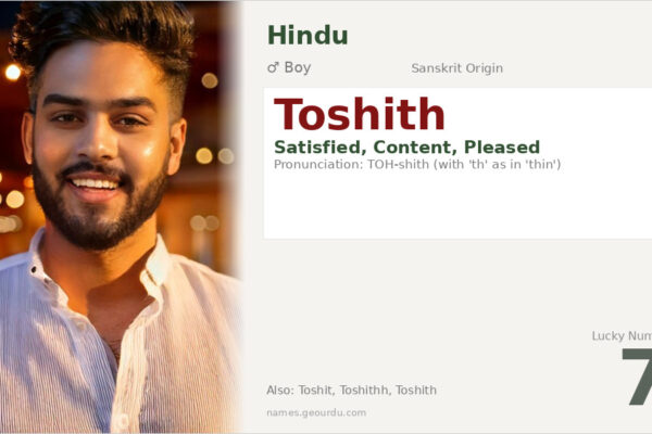 Toshith Name Meaning — Sanskrit Origin, Boy Name & Details (2025)