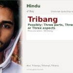 Tribang Name Meaning and Details