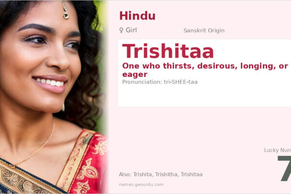 Trishitaa Name Meaning — Sanskrit Origin, Girl Hindu Name & Details (2025)