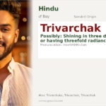 Trivarchak Name Meaning and Details