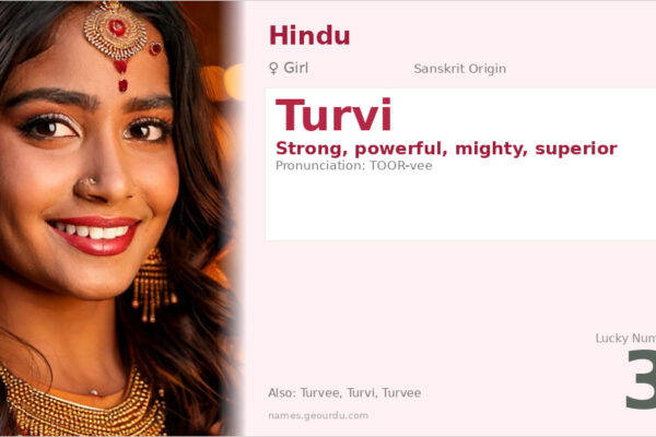 Turvi Name Meaning — Sanskrit Origin, Girl Name & Details (2025)
