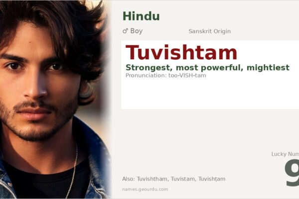 Tuvishtam Name Meaning — Sanskrit Origin, Boy Name & Details (2025)