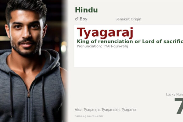 Tyagaraj Name Meaning — Sanskrit Origin, Boy Name & Details (2025)