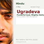 Ugradeva Name Meaning and Details