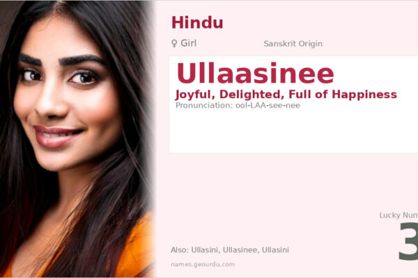 Ullaasinee Name Meaning — Sanskrit Origin, Girl Name & Details (2025)