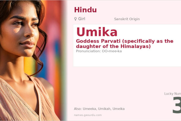 Umika Name Meaning — Sanskrit Origin, Hindu Goddess & Details (2025)
