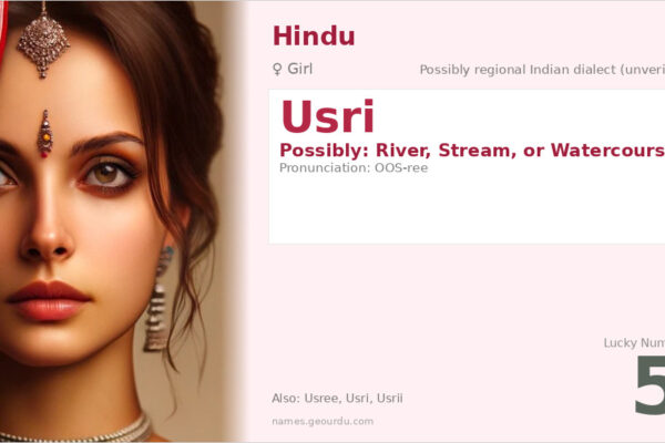 Usri Name Meaning — Origin, Gender & Details (2025)