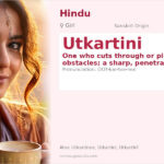 Utkartini Name Meaning and Details