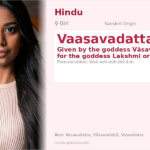 Vaasavadatta Name Meaning and Details